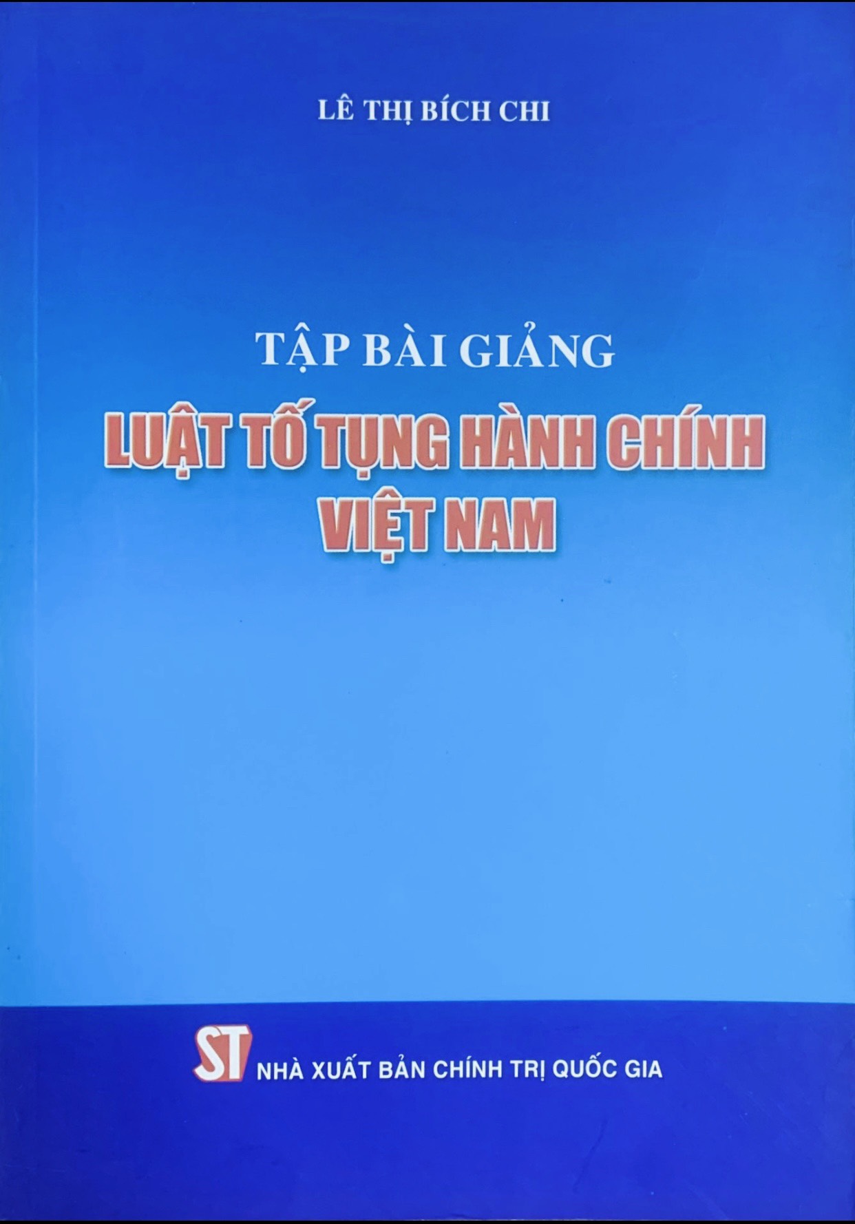 Tập bài giảng Luật tố tụng hành chính Việt Nam