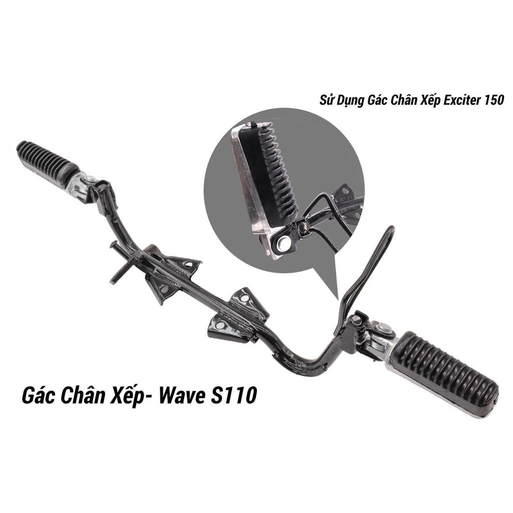 Gác Chân Trước Gập Gù Kiểu Excitrer 150 Chống Công Vênh Gắn Wave S110, RSX 110, Blade 110, Wave A 110