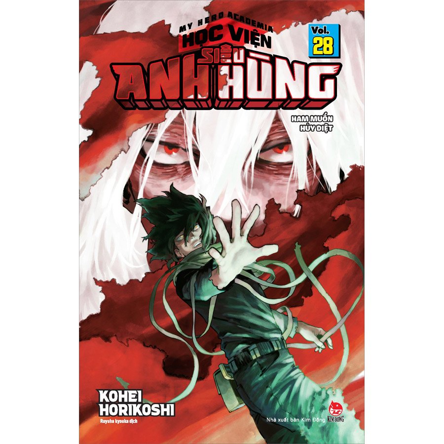 My Hero Academia - Học Viện Siêu Anh Hùng - Tập 28: Ham Muốn Hủy Diệt (Tái Bản 2022)