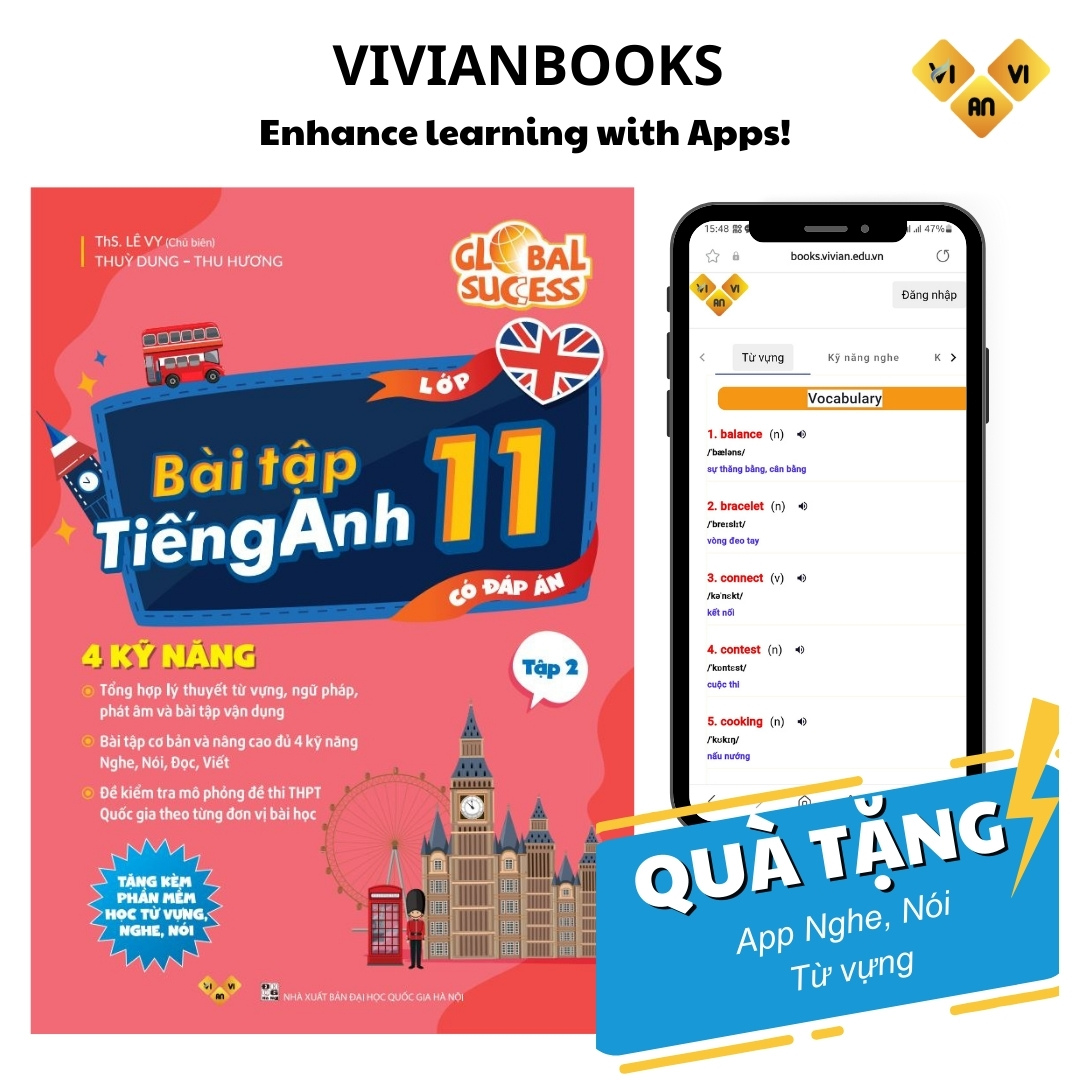 Sách Bài tập tiếng Anh lớp 11 Global Success, 4 kỹ năng Tập 2 Tặng kèm đáp án ThS Lê Vy VivianBooks