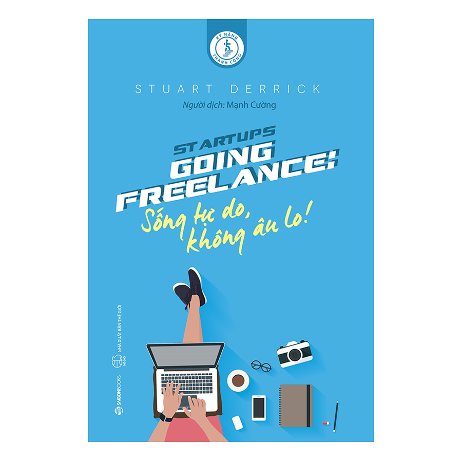 Going Freelance: Sống Tự Do, Không Âu Lo!