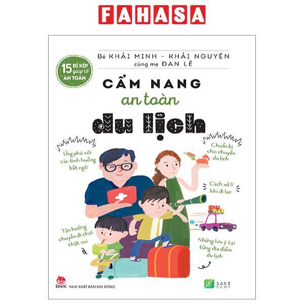 15 Bí Kíp Giúp Tớ An Toàn - Cẩm Nang An Toàn Du Lịch