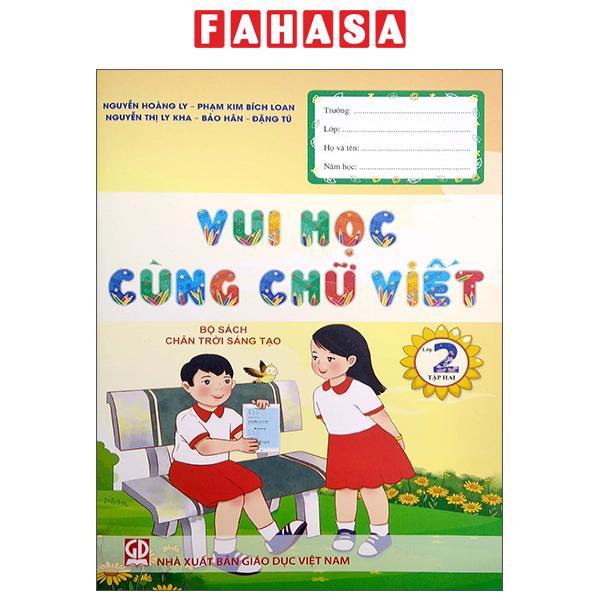 Vui Học Cùng Chữ Viết Lớp 2 - Tập 2