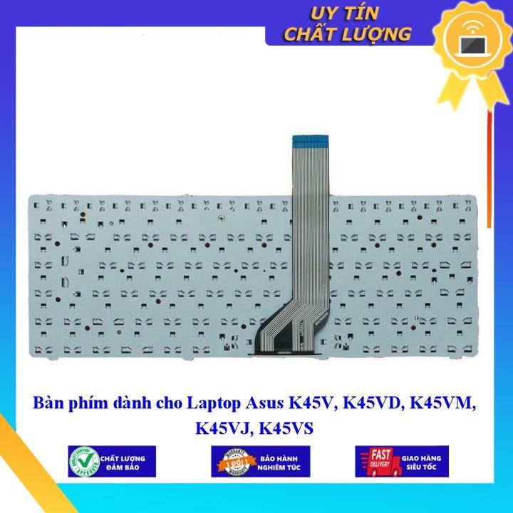 Bàn phím dùng cho Laptop Asus K45V K45VD K45VM K45VJ K45VS - Hàng Nhập Khẩu New Seal