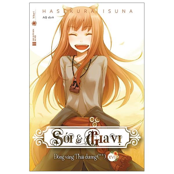 Sói Và Gia Vị 16 - Bản Giới Hạn Kèm Bookmark &Amp; 1000 Bản Giới Hạn Tặng Kèm Thêm Standee Sẽ Dành Cho Những Bạn Đặt Sớm Nhất