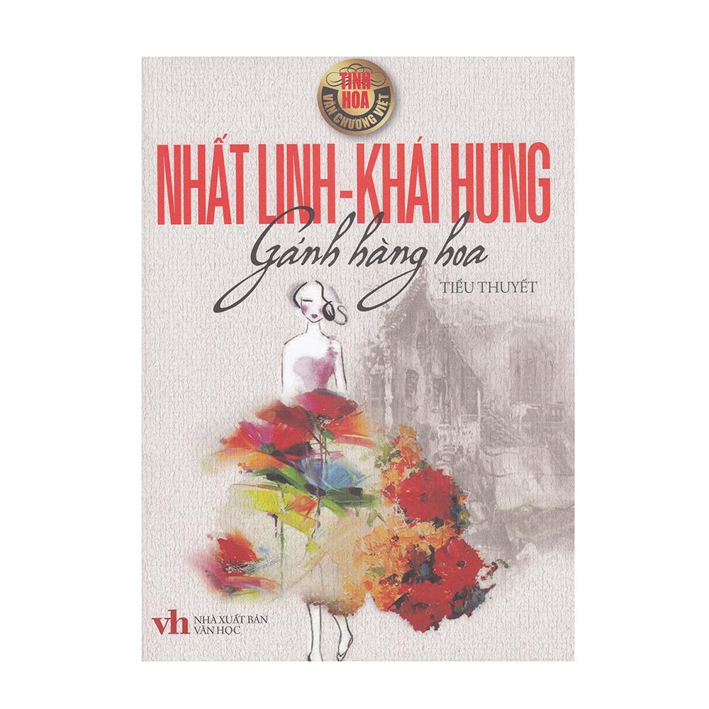 Tinh Hoa Văn Chương Việt - Gánh Hàng Hoa