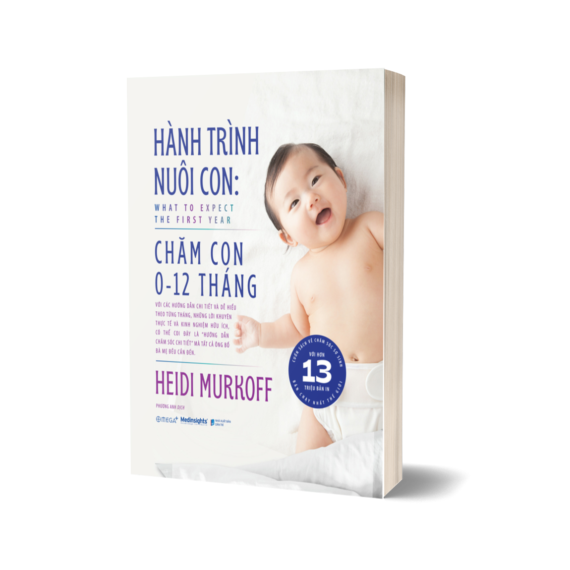 Hành Trình Nuôi Con: Chăm con 0-12 tháng