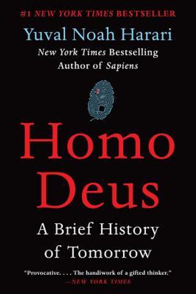 Homo Deus : A Brief History of Tomorrow