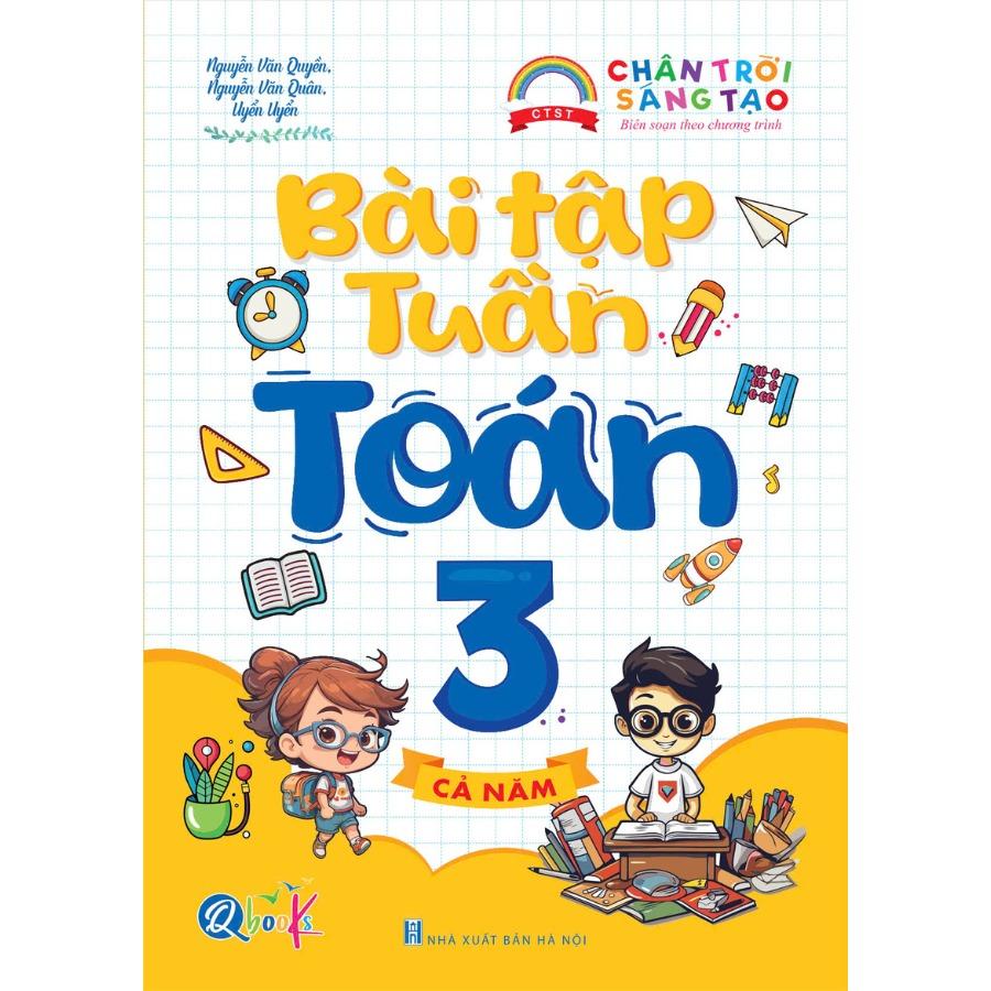 Bài Tập Tuần Toán Lớp 3 - Chân Trời Sáng Tạo - Cả năm - Bản Quyền