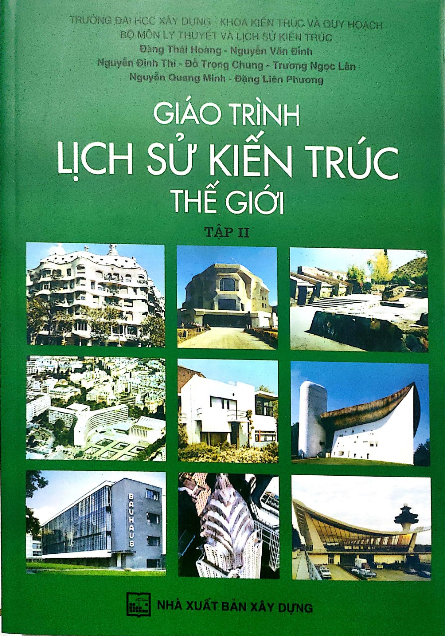 Giáo Trình Lịch Sử Kiến Trúc Thế Giới - Tập 2 (Tái bản )