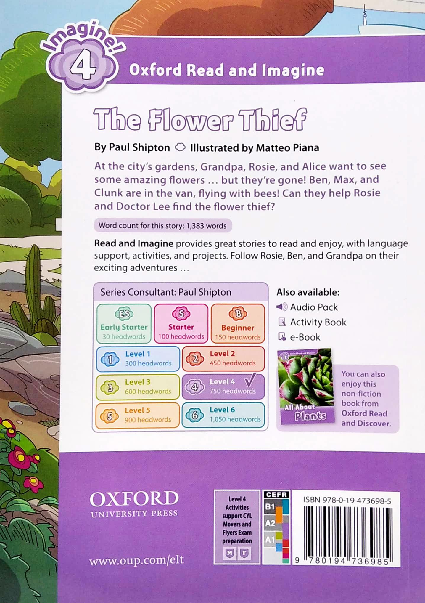 Oxford Read And Imagine Level 4: The Flower Thief