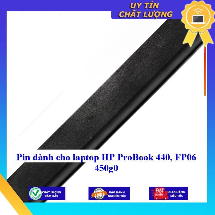 Pin dùng cho laptop HP ProBook 440 FP06 450 G0 - MIBAT344