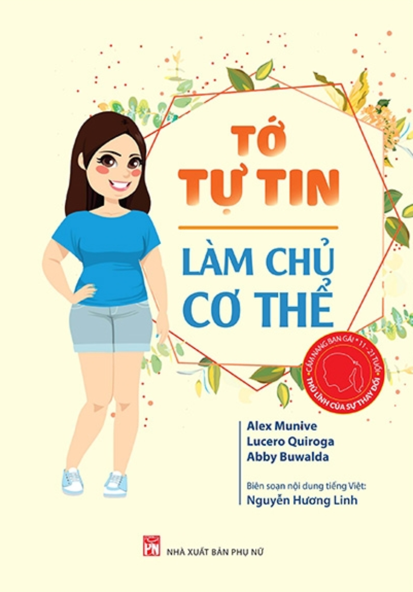 Cẩm Nang Bạn Gái - Thủ Lĩnh Của Sự Thay Đổi - Tớ Tự Tin Làm Chủ Cơ Thể