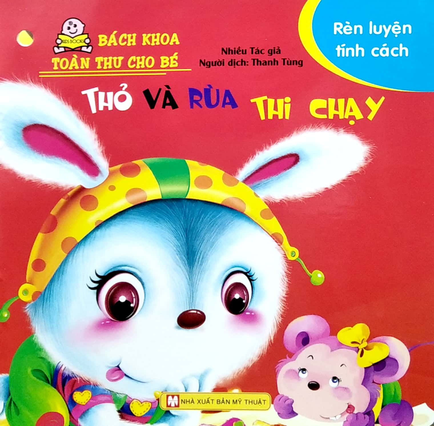 Bách Khoa Toàn Thư Cho Bé - Rèn Luyện Tính Cách