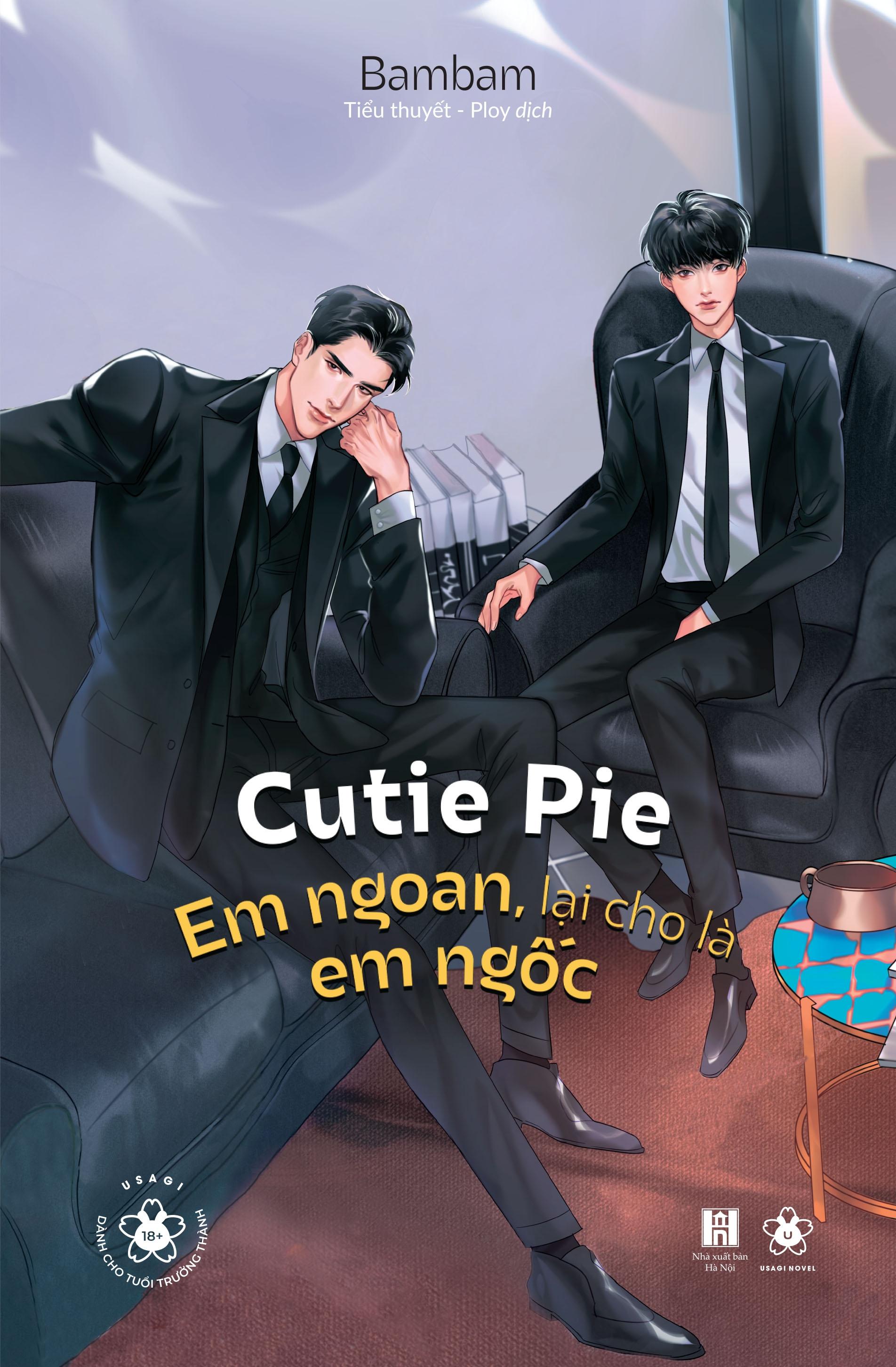 Cutie Pie - Em Ngoan, Lại Cho Là Em Ngốc - Bản Đặc Biệt - Tặng Kèm 1 Bookmark In Bồi 2 Mặt + 1 Postcard Chibi Khổ Lớn