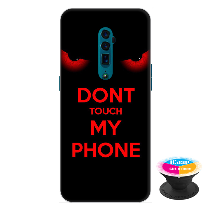 Ốp lưng điện thoại Oppo Reno 10X Zoom hình Dont Touch My Phone tặng kèm giá đỡ điện thoại iCase xinh xắn - Hàng chính hãng