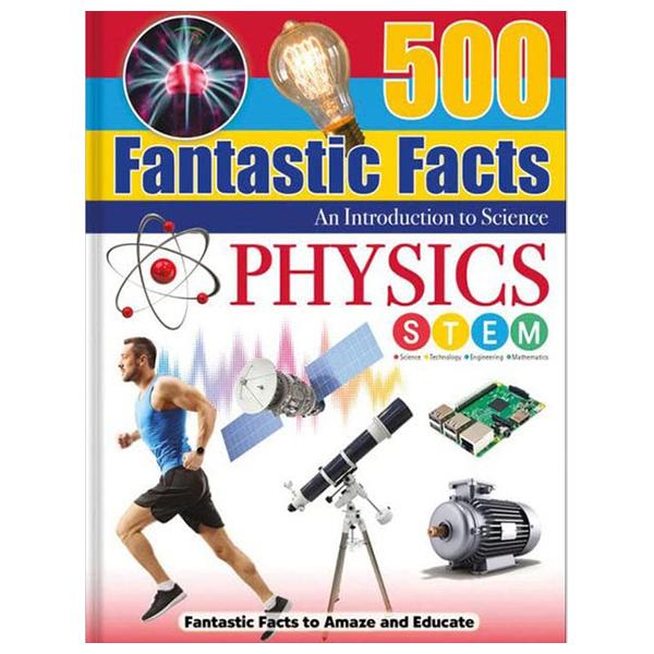 500 Fantastic Facts - Physics