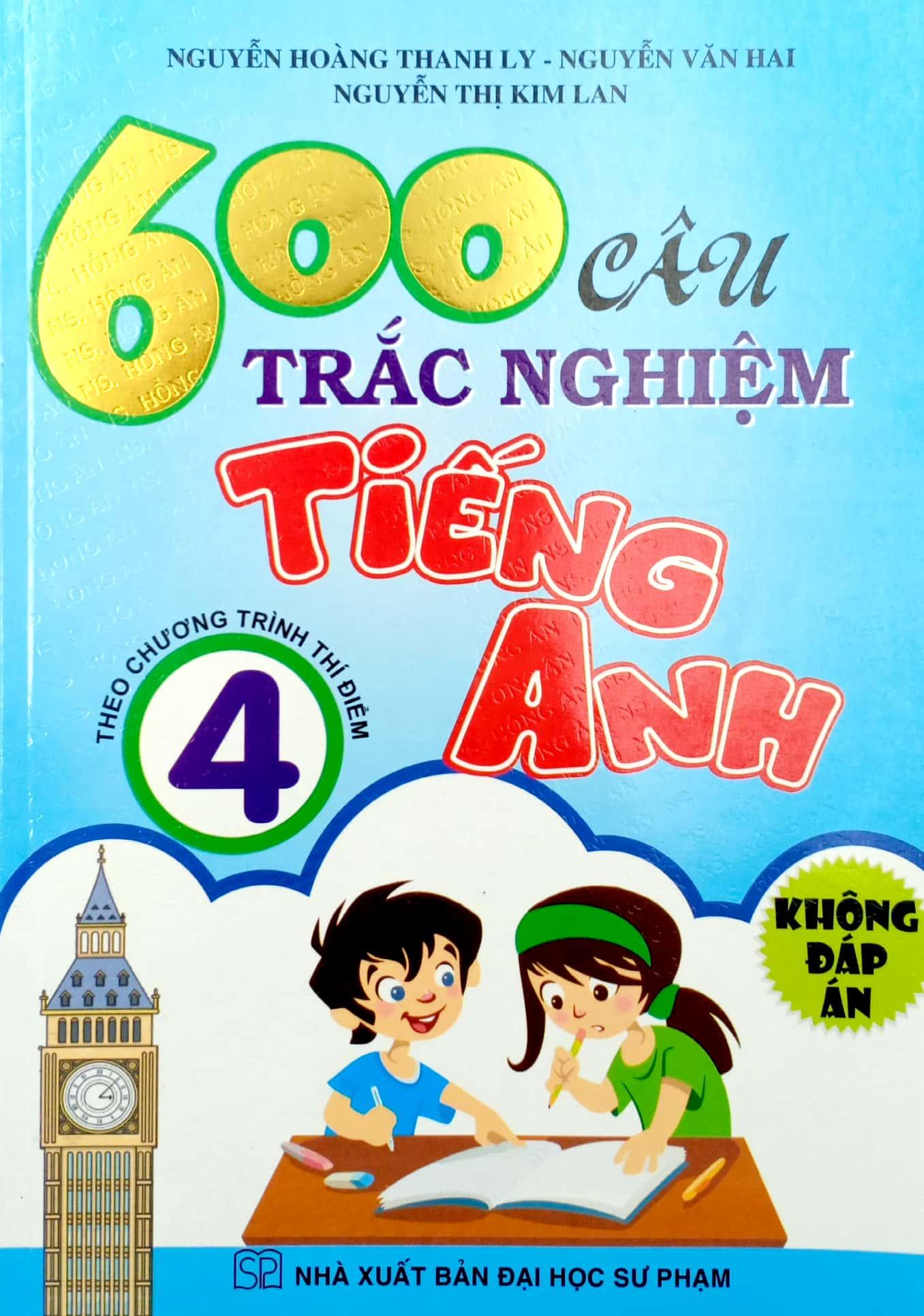 600 Câu Trắc Nghiệm Tiếng Anh Lớp 4