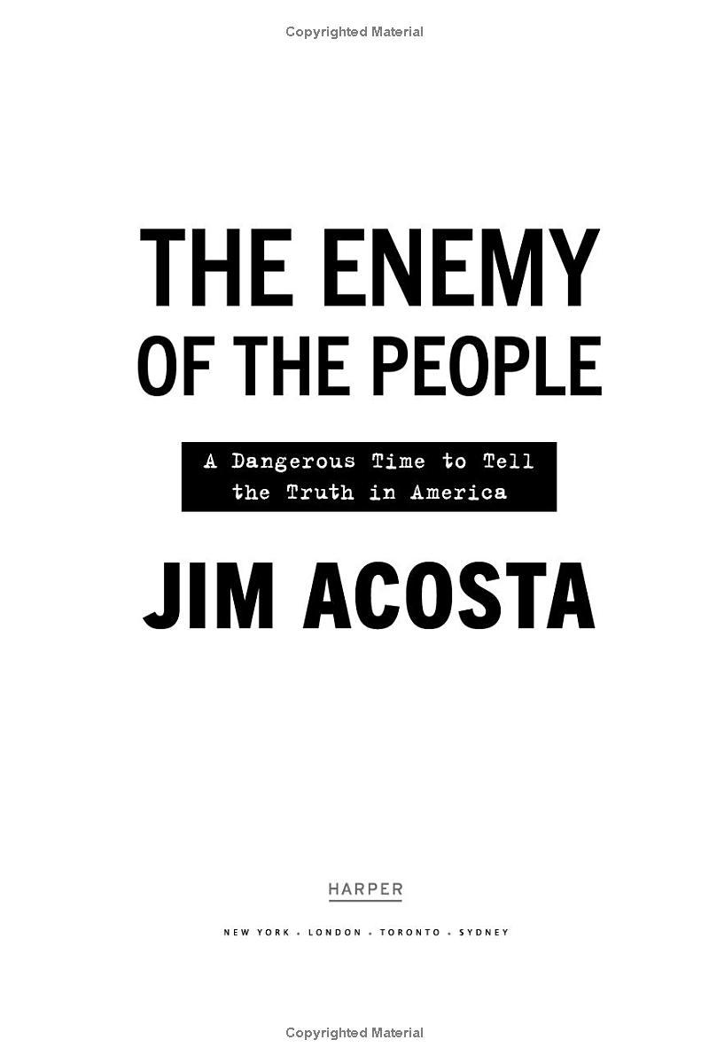 Sách ngoại văn: The Enemy Of The People: A Dangerous Time To Tell The Truth In America