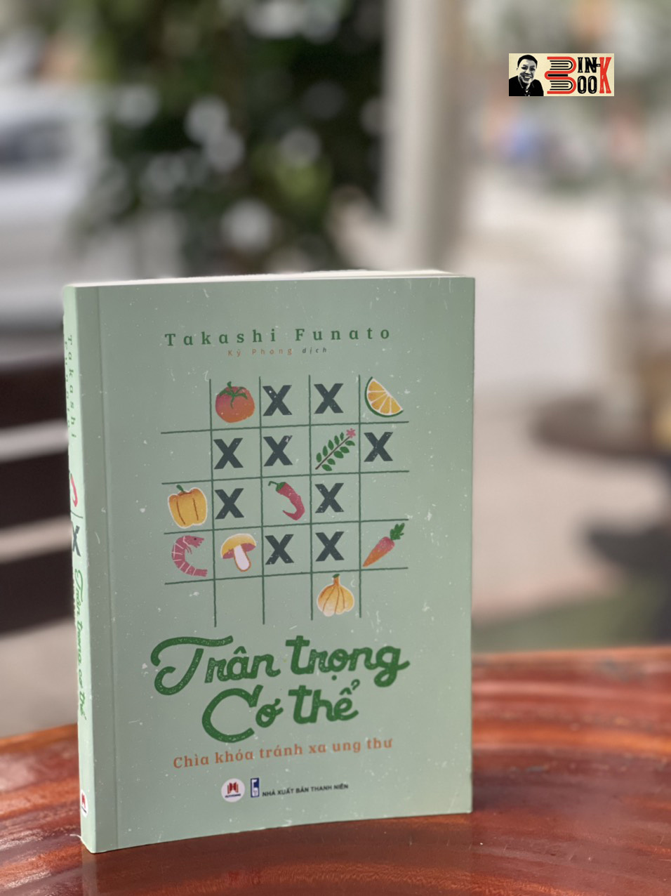 TRÂN TRỌNG CƠ THỂ - Chìa khóa tránh xa ung thư – Takashi Funato – Kỳ Phong dịch – Huy Hoàng Books – NXB Thanh Niên