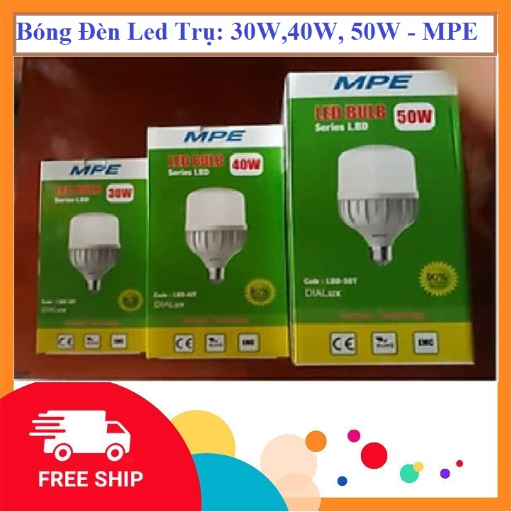 Bóng Đèn Led Trụ: 30W, 40W, 50W - MPE Tiết Kiệm Điện