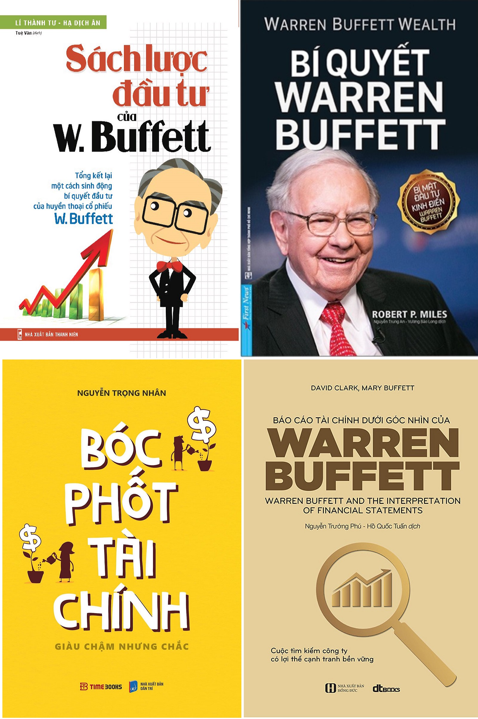 Combo Báo Cáo Tài Chính Dưới Góc Nhìn Của Warren Buffett + Sách Lược Đầu Tư Của W. Buffett + Bí Quyết Warren Buffett + Bóc Phốt Tài Chính - Giàu Chậm Nhưng Chắc