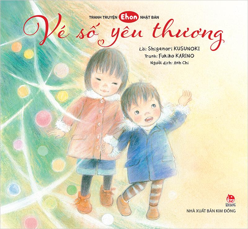 Kim Đồng - Tranh truyện Ehon Nhật Bản - Vé số yêu thương