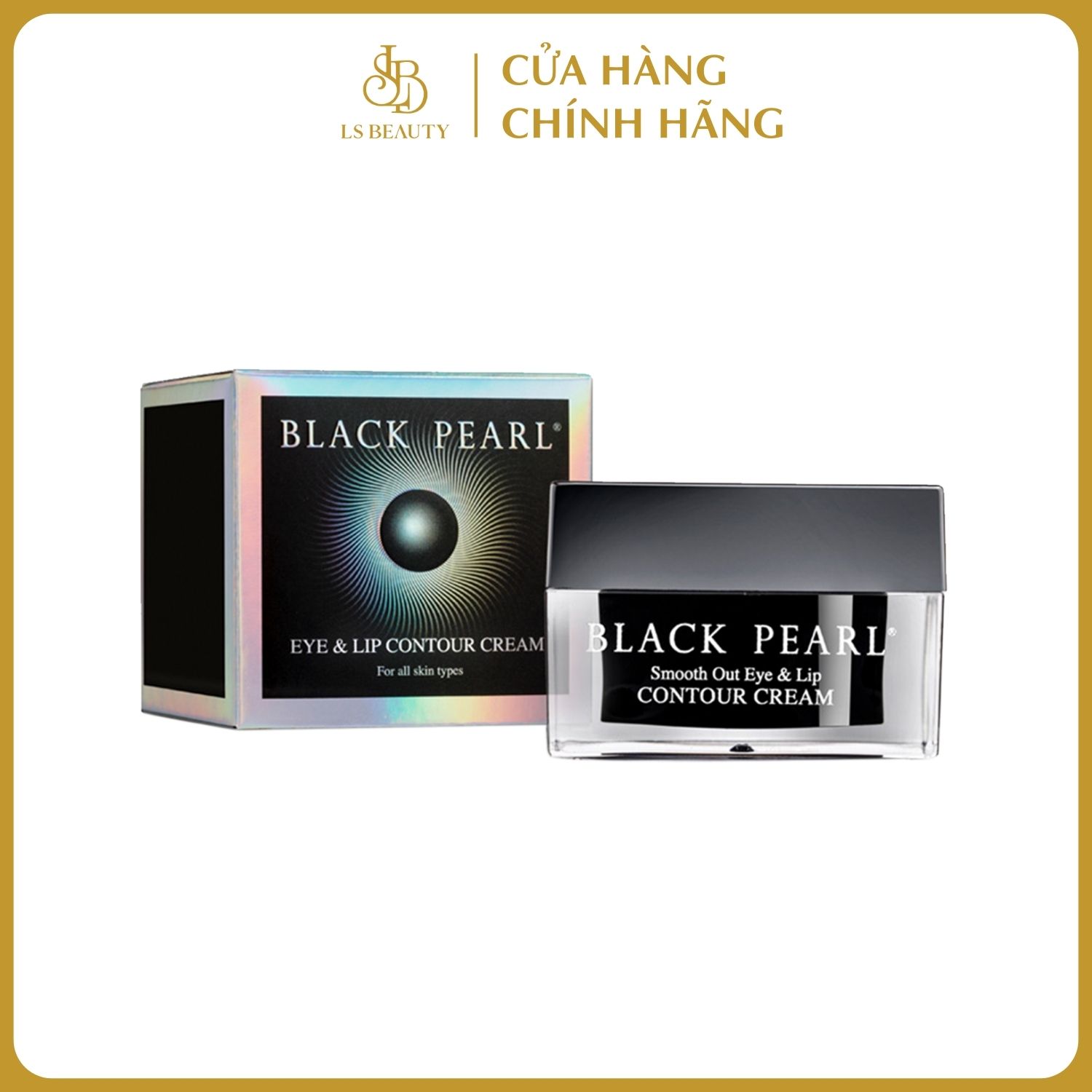 Kem Xóa Bỏ Nếp Nhăn Vùng Mắt Và Môi Black Pearl - Eye & Lip Contour Cream - Giúp Giảm Thiểu Sự Xuất Hiện Của Các Nếp Nhăn