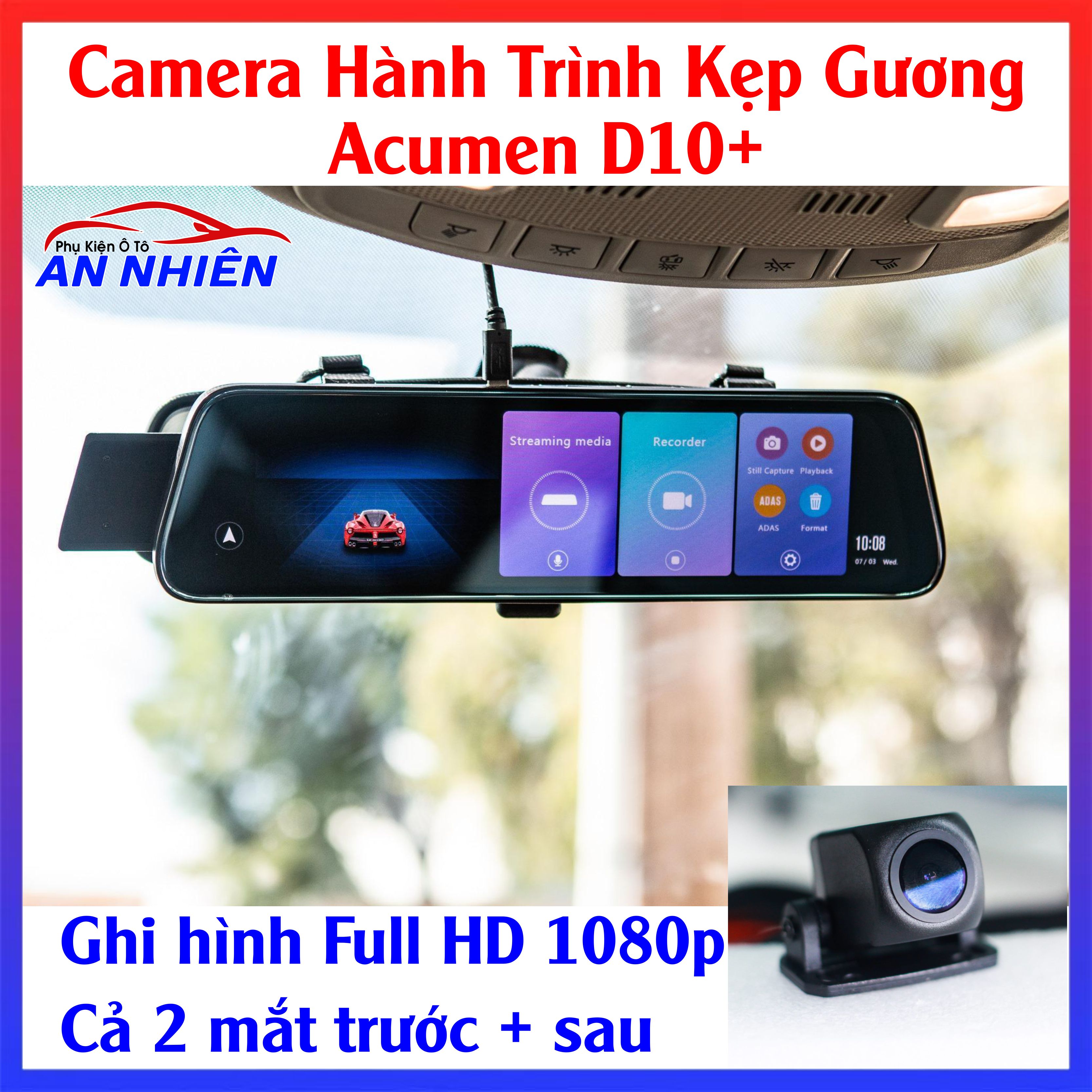 Camera Hành Trình Gương ACUMEN D10+ FullHD 1080P Ghi hình trước sau, Màn hình Cảm Ứng 9.66INCH, Góc Rộng 170 Độ(12-24V)