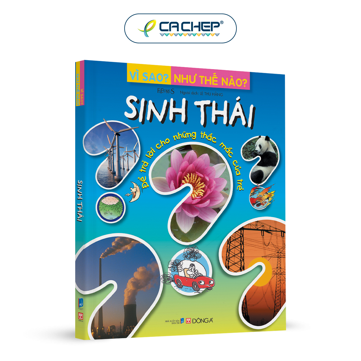 Vì Sao Như Thế Nào - Sinh Thái Tái Bản
