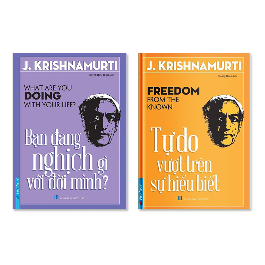 Bộ Sách Của J.krishnamurti Bạn Đang Nghịch Gì Với Đời Mình &Amp; Tự Do Vượt Trên Sự Hiểu Biết