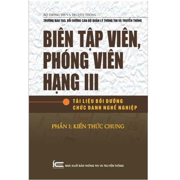 Biên tập viên, Phóng viên hạng III - P1: Kiến Thức Chung