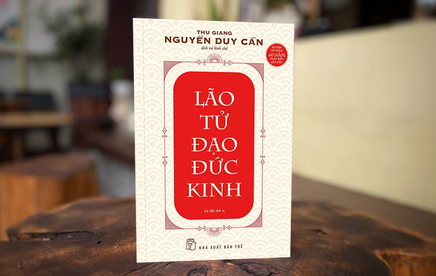 Sách Lão Tử Đạo Đức Kinh - Thu Giang Nguyễn Duy Cần