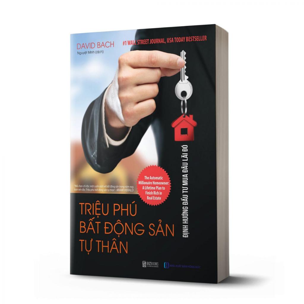 Sách: Triệu phú bất động sản tự thân : Định hướng đầu tư mua đâu lãi đó