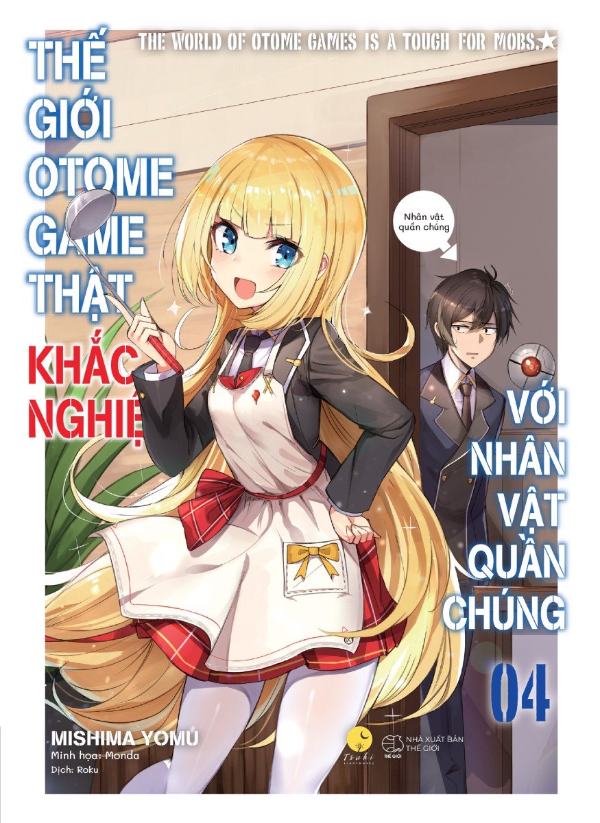 Thế Giới Otome Game Thật Khắc Nghiệt Với Nhân Vật Quần Chúng  - Tập 4