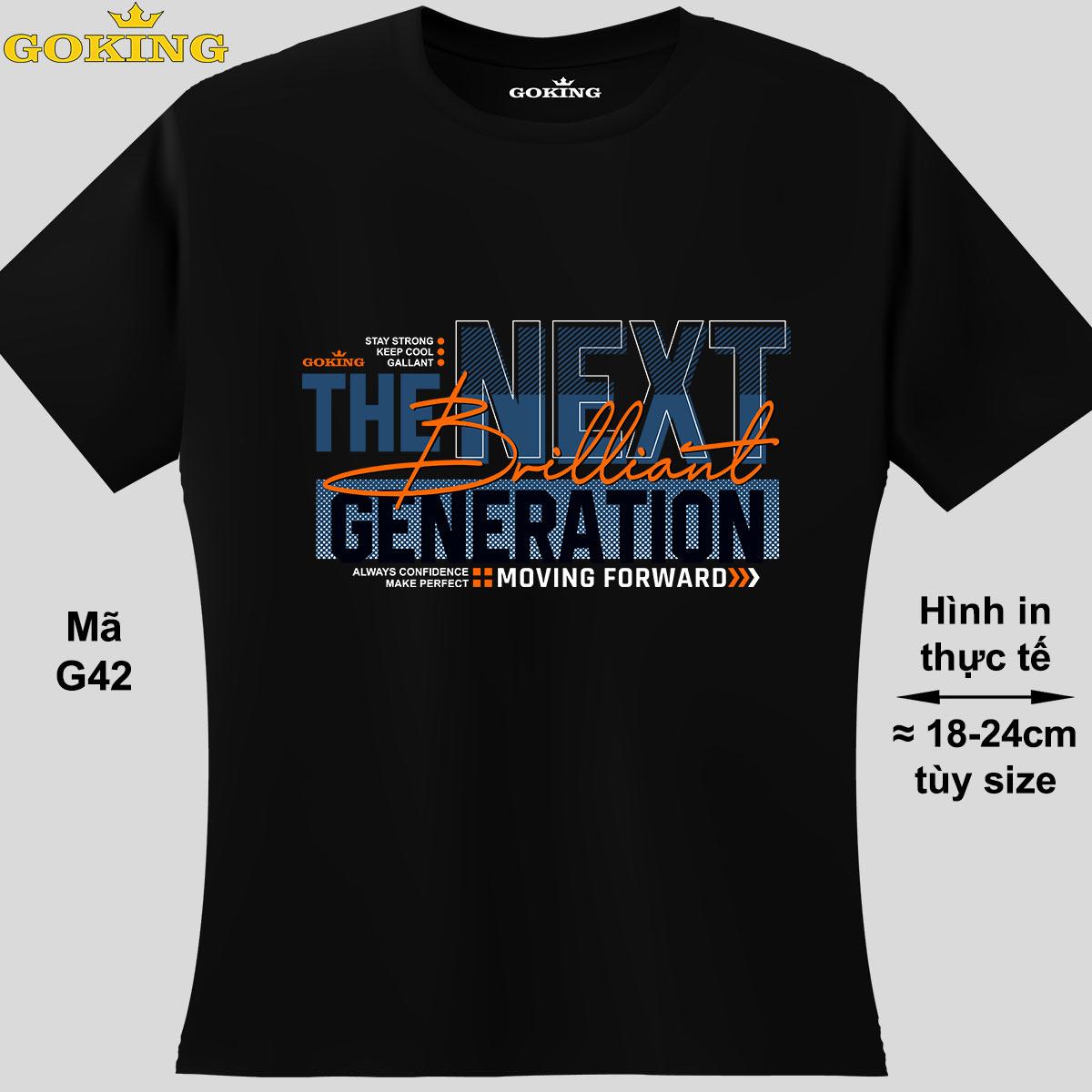 The Next Generation, mã G42. Hãy tỏa sáng như kim cương, qua chiếc áo thun Goking siêu hot cho nam nữ trẻ em, áo phông cặp đôi, gia đình, đội nhóm