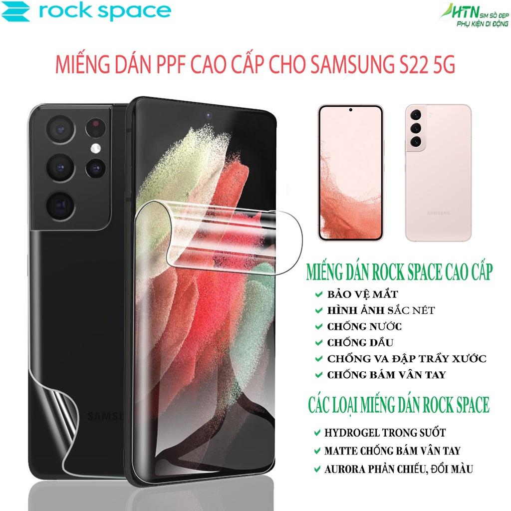 Miếng dán rock space cho samsung galaxy S22 5G PPF Hydrogel dán màn hình/ mặt sau lưng điện thoại tự phục hồi vết xước nhỏ chống ánh sáng xanh cao cấp - Hàng chính hãng