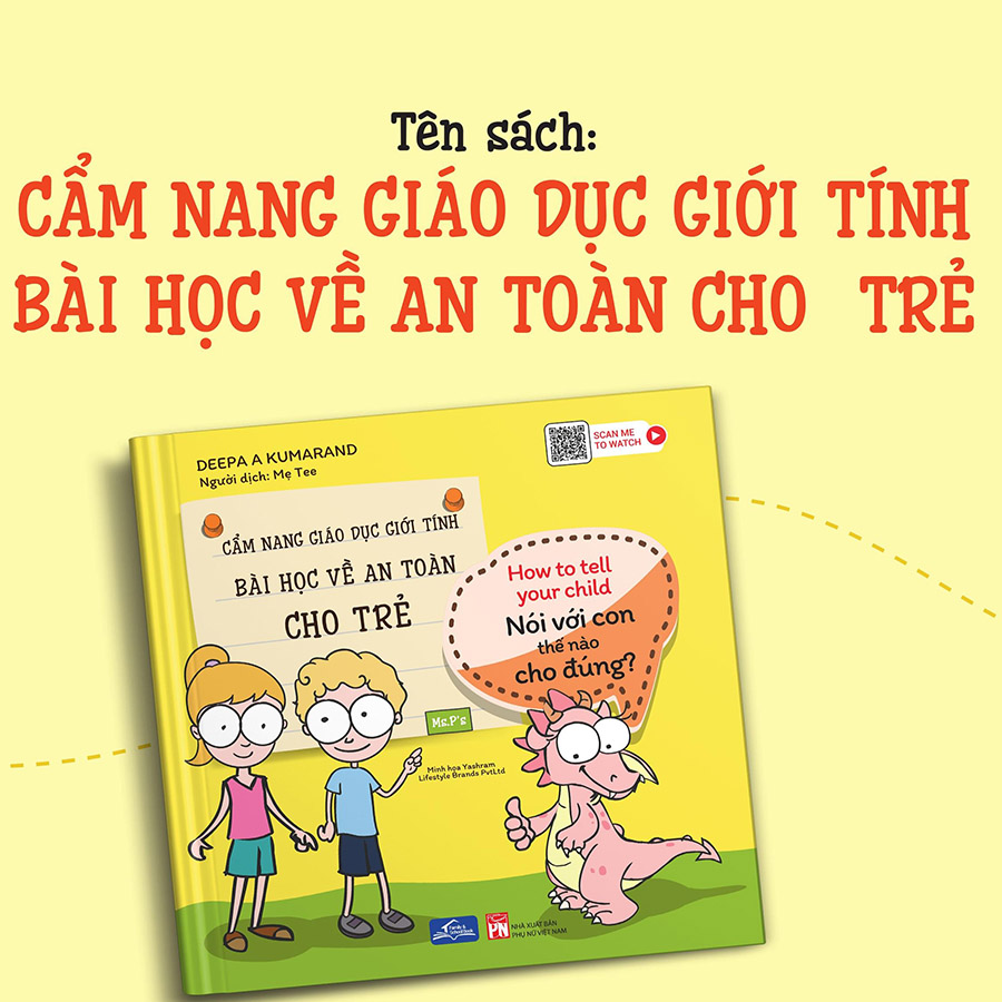 Cẩm Nang Giáo Dục Giới Tính- Nói Với Con Thế Nào Cho Đúng, Bài Học Về An Toàn Cho Trẻ