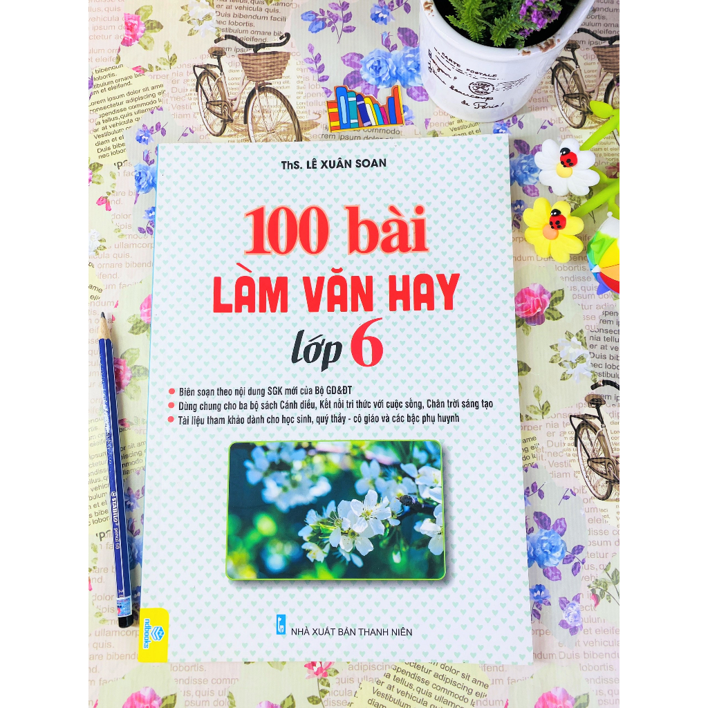 Sách 100 bài làm văn hay lớp 6 - ndbooks