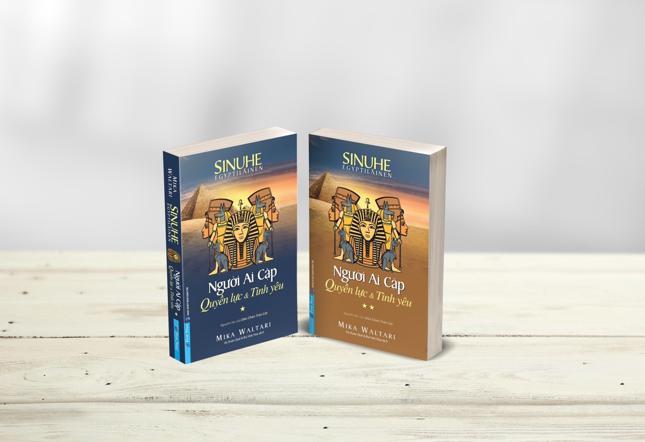 NGƯỜI AI CẬP - QUYỀN LỰC VÀ TÌNH YÊU - Tập 1 – Mika Waltari - First News – Nxb Dân trí