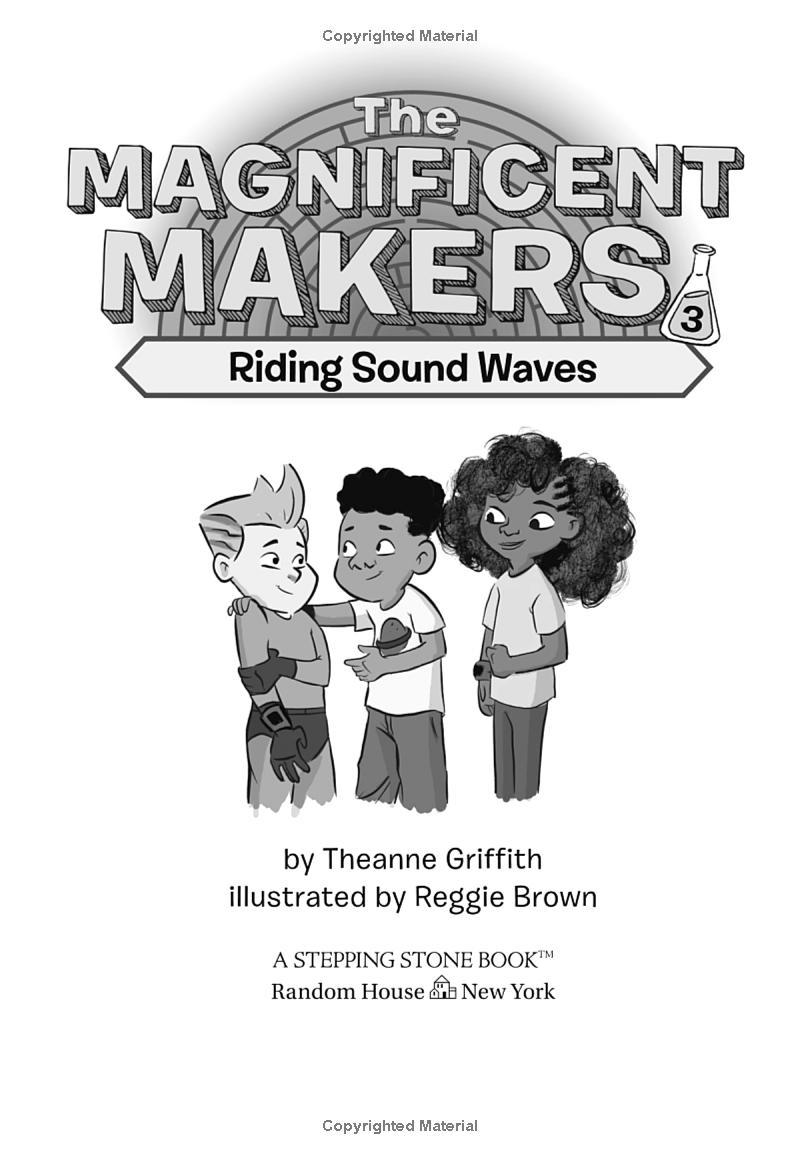 The Magnificent Makers #3: Riding Sound Waves