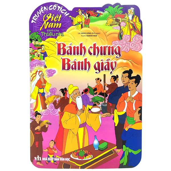 Truyện Cổ Tích Việt Nam Dành Cho Thiếu Nhi - Sự Tích Bánh Chưng Bánh Giầy