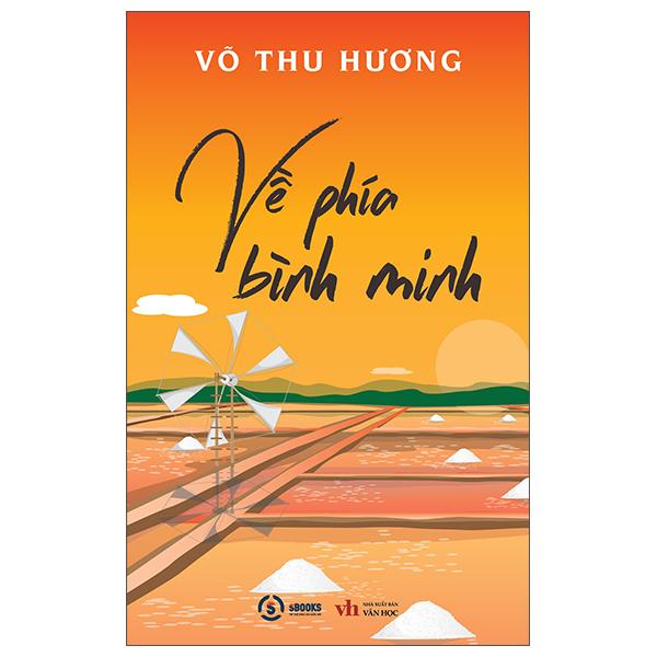 Về Phía Bình Minh