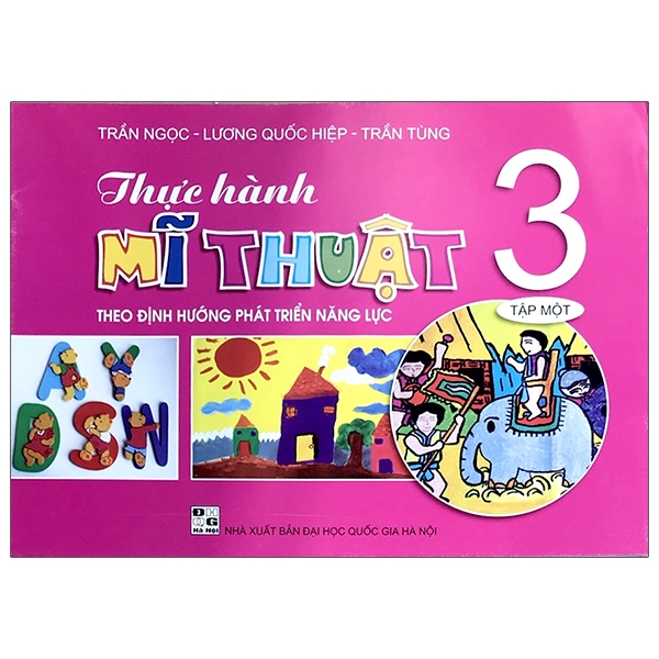 Thực Hành Mĩ Thuật Theo Định Hướng Phát Triển Năng Lực 3 - Tập 1