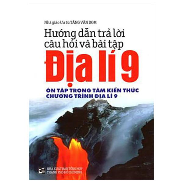 Hướng Dẫn Trả Lời Câu Hỏi Và Bài Tập Địa Lí 9