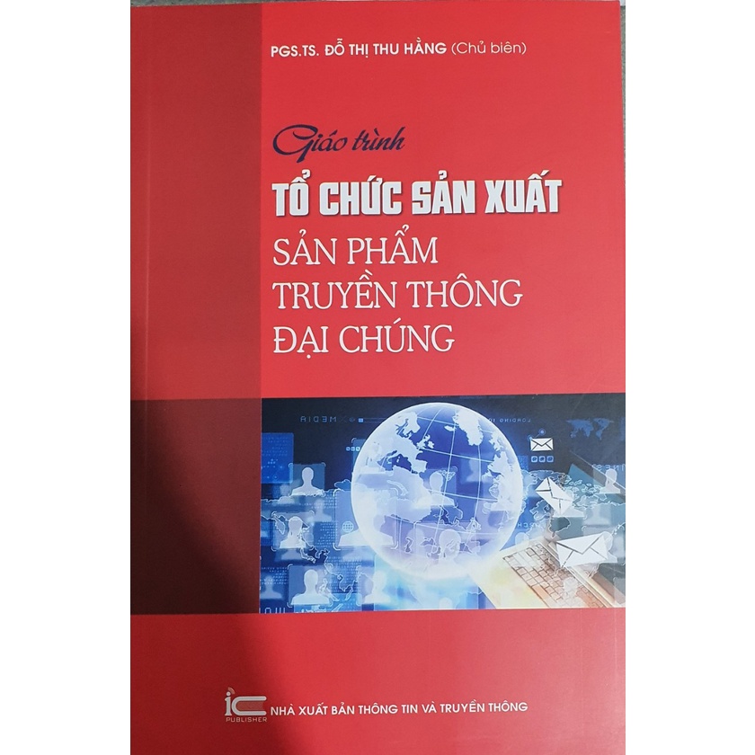 Giáo trình tổ chức sản xuất sản phẩm truyền thông đại chúng