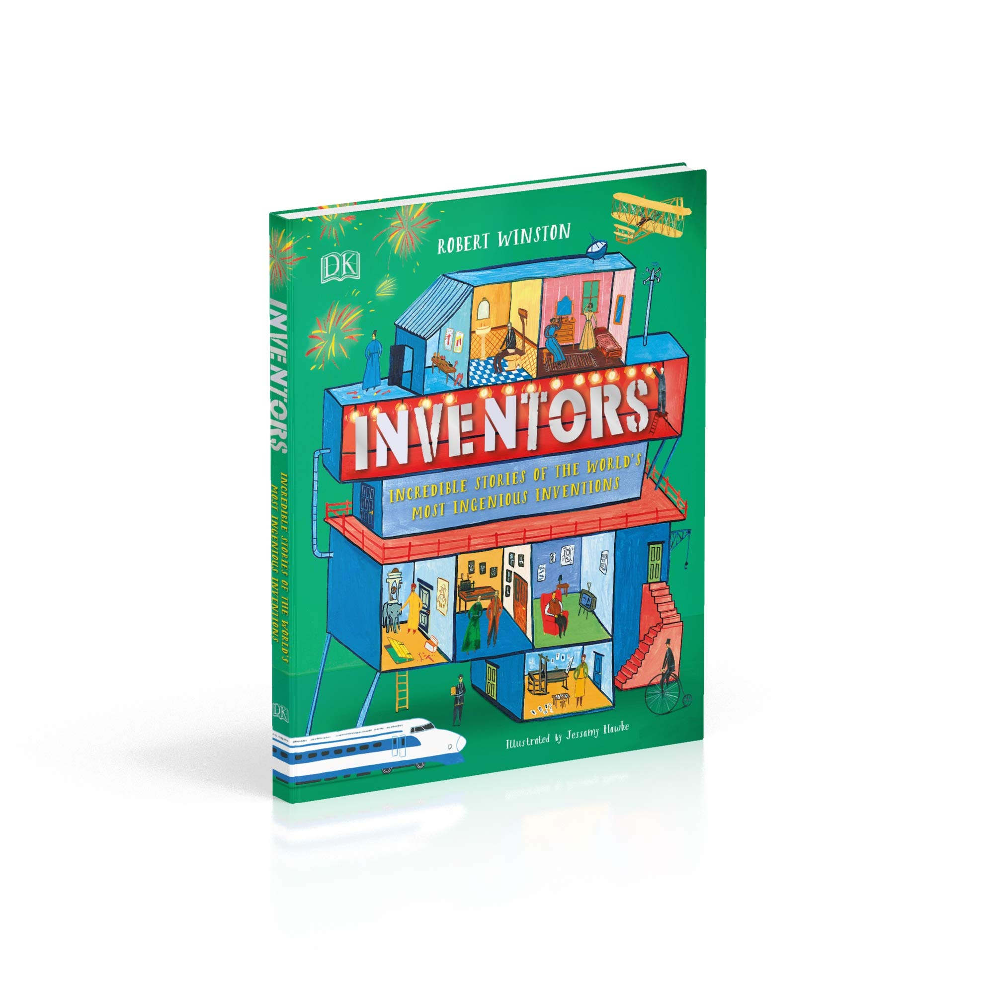 Inventors: Incredible Stories Of The World's Most Ingenious Inventions