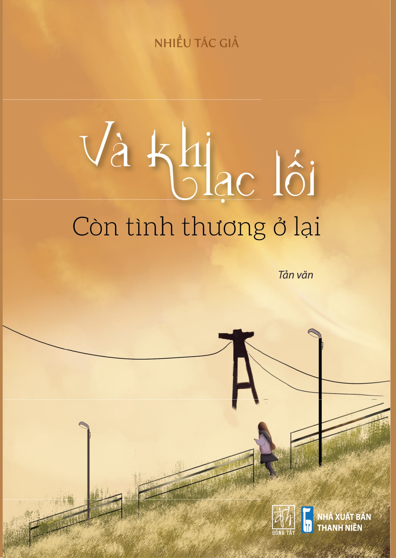 Và khi lạc lối - Còn tình thương ở lại