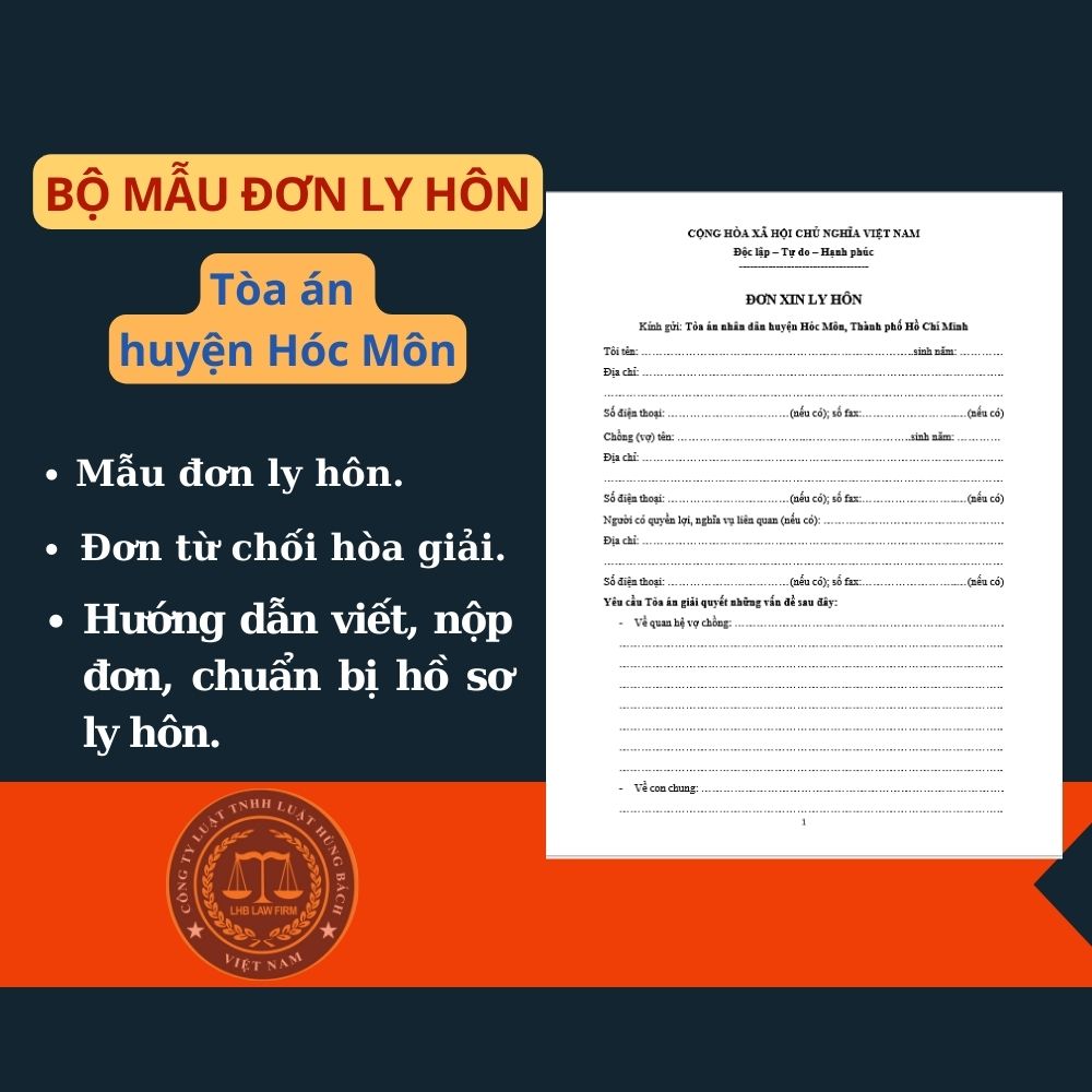 Mẫu đơn ly hôn Tòa án Huyện Hóc Môn + tài liệu luật sư hướng dẫn chi tiết