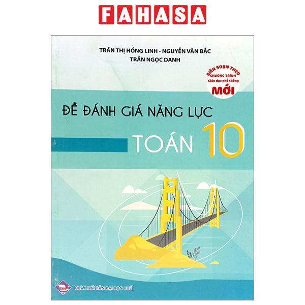 Đề Đánh Giá Năng Lực Toán 10 (Theo Chương Trình Giáo Dục Phổ Thông Mới)